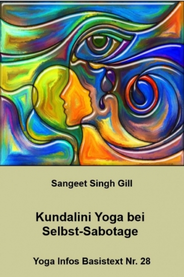 Kundalini Yoga bei Selbst-Sabotage